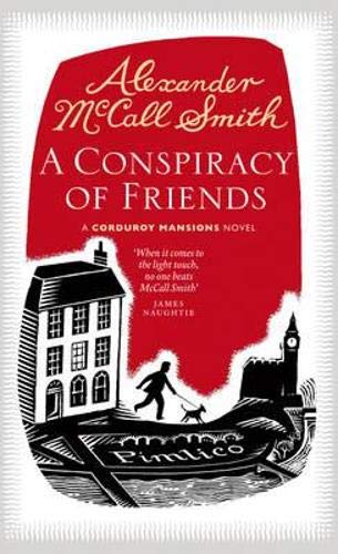 Book cover of 'A Conspiracy of Friends' by Alexander McCall Smith with a red background and black and white illustration.