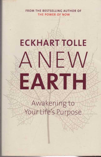A New Earth-Awakening to Your Life's Purpose by Eckhart Tolle: stock image of front cover.