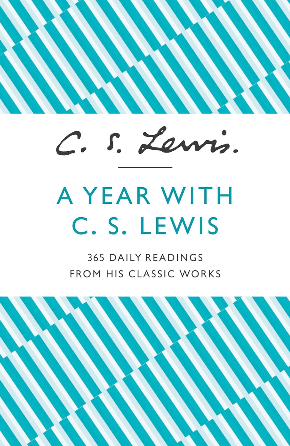 A Year With C. S. Lewis-365 Daily Readings from His Classic Works by C. S. Lewis: stock image of front cover.