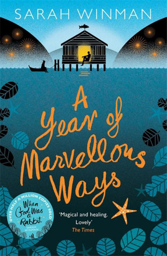 A Year of Marvellous Ways by Sarah Winman: stock image of front cover.