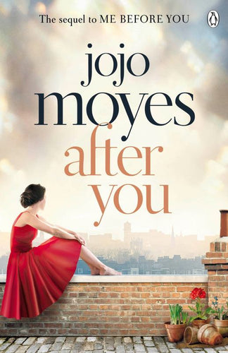 Book cover of 'After You' by Jojo Moyes with a woman in a red dress on a rooftop.