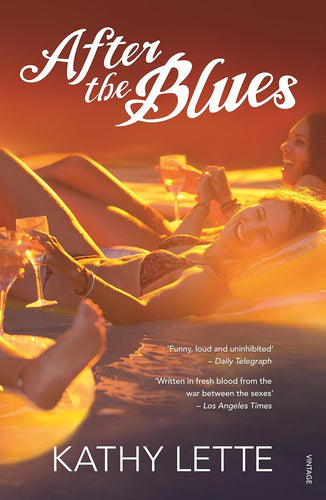 After the Blues by Kathy Lette: stock image of front cover.
