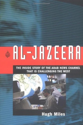 Al-Jazeera by Hugh Miles: stock image of front cover.