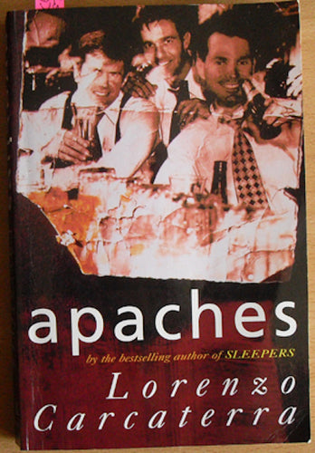 Apaches by Lorenzo Carcaterra: stock image of front cover.