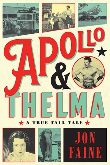 Apollo and Thelma: A True Tall Tale by Jon Faine (Hardcover, 2022) First Edition
