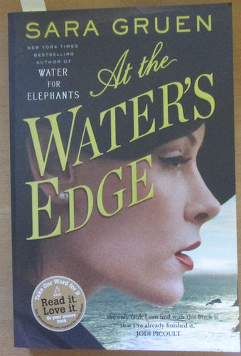 At the Water's Edge by Sara Gruen: stock image of front cover.