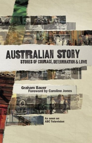 Australian Story by Graham Bauer: stock image of front cover.