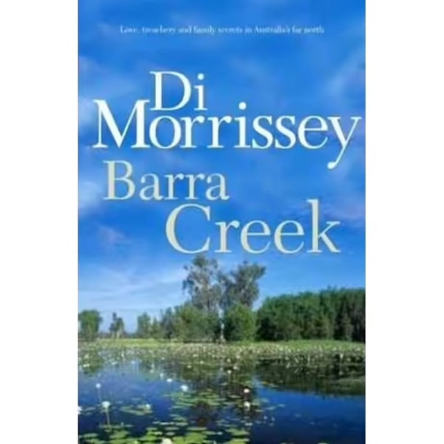 Barra Creek by Di Morrissey: stock image of front cover.