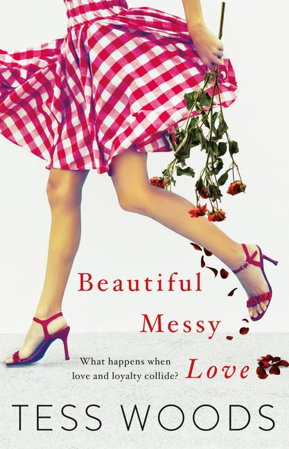 Beautiful Messy Love by Tess Woods: stock image of front cover.