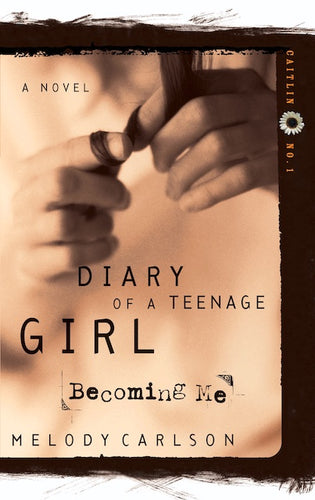 Becoming Me-Diary of a Teenage Girl by Melody Carlson: stock image of front cover.