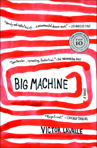Big Machine by Victor Lavalle: stock image of front cover.