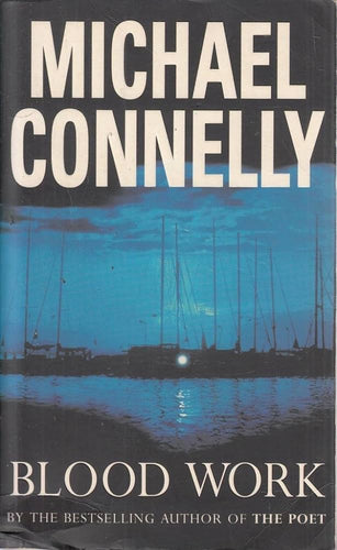 Blood Work by Michael Connelly: stock image of front cover.