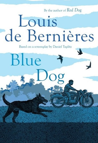 Blue Dog by Louis de Bernieres: stock image of front cover.