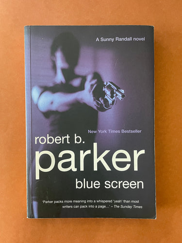 Blue Screen by Robert B. Parker: photo of the front cover which shows minor scuff marks and some scratching.