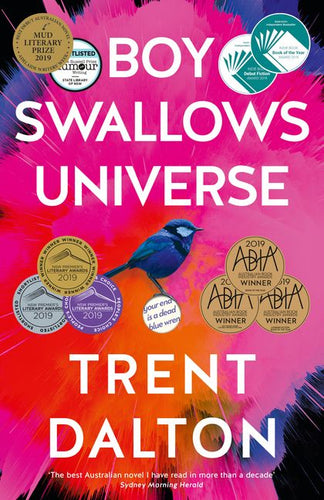 Boy Swallows Universe by Trent Dalton: stock image of front cover.