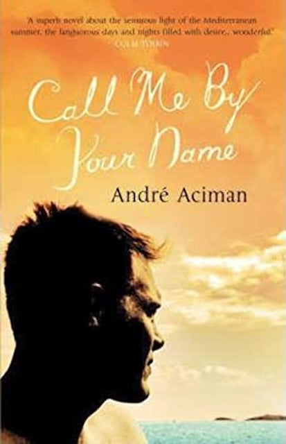 Call Me By Your Name by Andre Aciman: stock image of front cover.