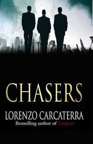 Chasers by Lorenzo Carcaterra: stock image of front cover.