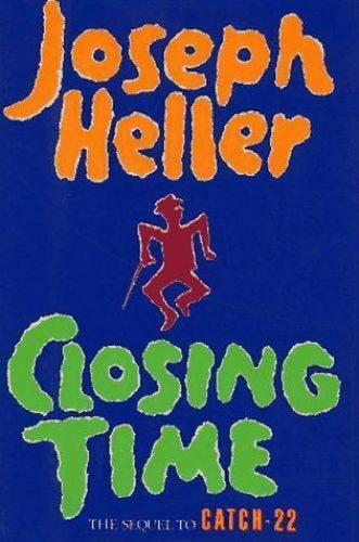 Closing Time by Joseph Heller: stock image of front cover.