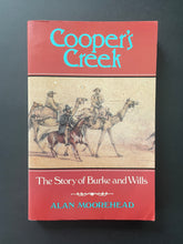 Load image into Gallery viewer, Cooper&#39;s Creek by Alan Moorehead: photo of the front cover which shows minor scuff marks, and creasing on the bottom-right corner.
