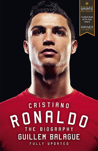 Book cover of 'Cristiano Ronaldo: The Biography' with a black background and a red shirt.