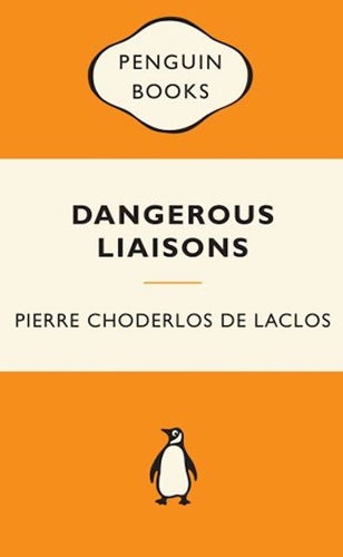 Dangerous Liaisons by Pierre Choderlos De Laclos: stock image of front cover.