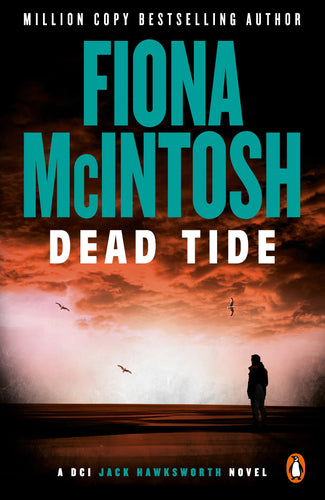 Dead Tide by Fiona McIntosh: stock image of front cover.