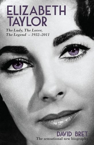 Elizabeth Taylor by David Bret: stock image of front cover.