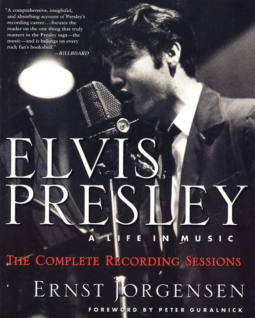Book cover of 'Elvis Presley: A Life in Music' with a black and white photo of Elvis Presley singing into a microphone.