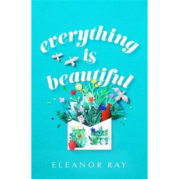 Everything is Beautiful by Eleanor Ray: stock image of front cover.