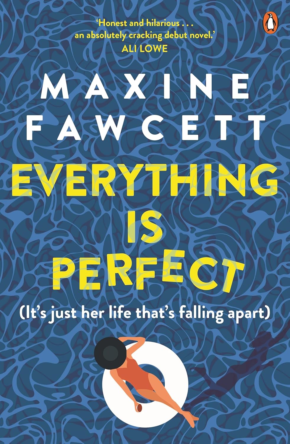 Book cover of 'Everything is Perfect' by Maxine Fawcett with a blue patterned background and a person on an inner tube.