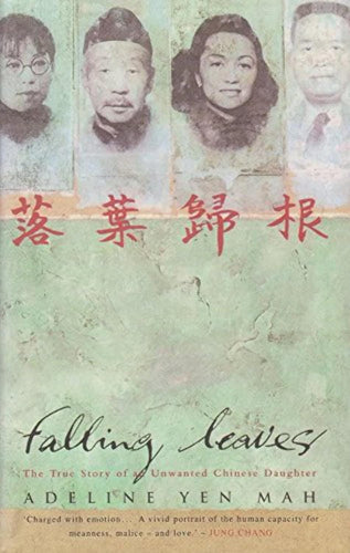 Book cover of 'Falling Leaves' by Adeline Yen Mah with portraits and text