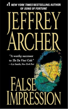 Load image into Gallery viewer, False Impression by Jeffrey Archer: stock image of front cover.
