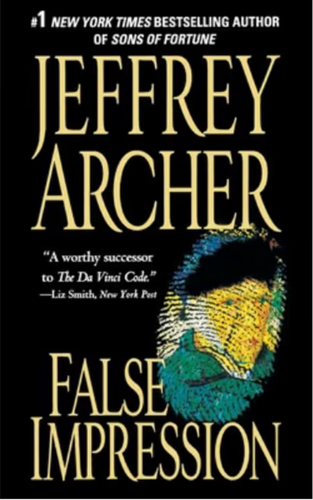 False Impression by Jeffrey Archer: stock image of front cover.