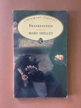 Load image into Gallery viewer, Frankenstein by Mary Shelley: photo of the front cover which shows minor scuff marks along the edges.
