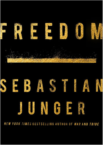 Book cover of 'Freedom' by Sebastian Junger with gold text on a black background