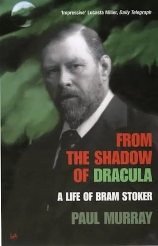 From the Shadow of Dracula by Paul Murray: stock image of front cover.
