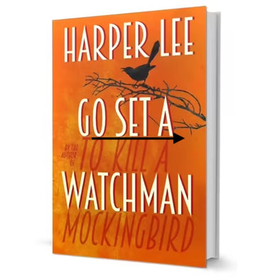 Cover of 'Go Set a Watchman' by Harper Lee, with an orange background and an image of a bird perched on a branch.