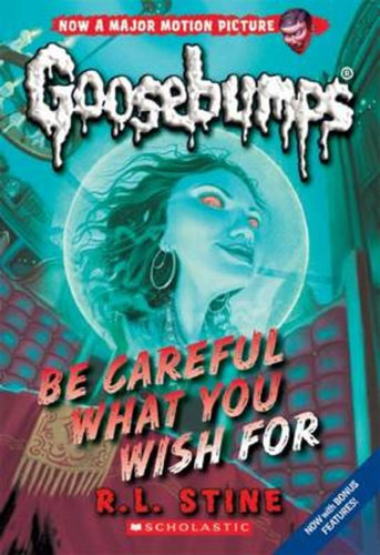 Goosebumps-Be Careful What You Wish For by R.L. Stine: stock image of front cover.