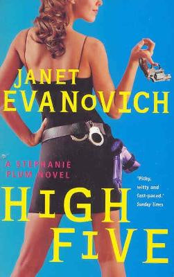 Book cover of 'High Five' by Janet Evanovich with a woman holding a gun against a blue background.