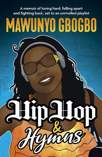 Hip Hop & Hymns by Mawunyo Gbogbo: stock image of front cover.