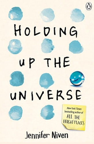 Holding Up the Universe by Jennifer Niven: stock image of front cover.