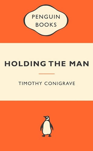 Holding the Man by Timothy Conigrave: stock image of front cover.
