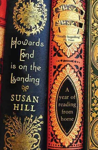 Howards End is on the Landing by Susan Hill: stock image of front cover.