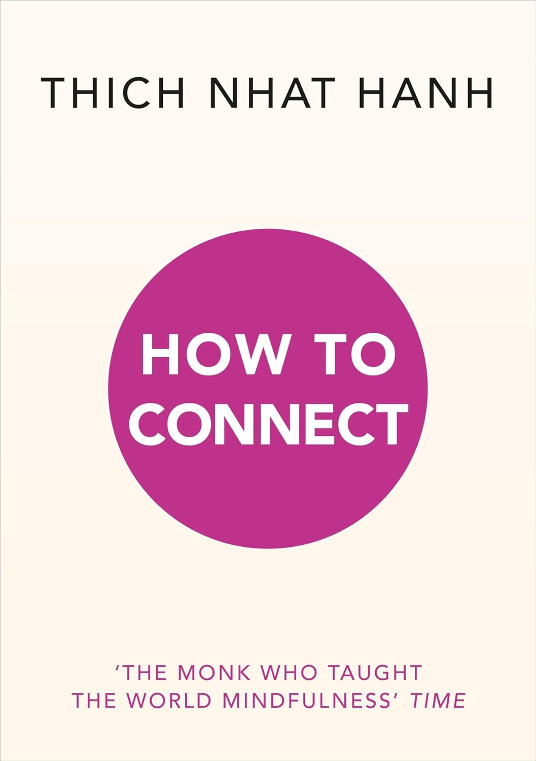 How to Connect by Thich Nhat Hanh: stock image of front cover.