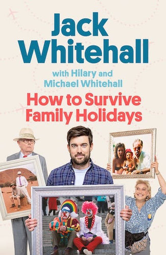 How to Survive Family Holidays by Jack, Hilary, & Michael Whitehall: stock image of front cover.