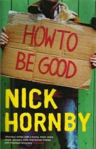 How to be Good by Nick Hornby: stock image of front cover.
