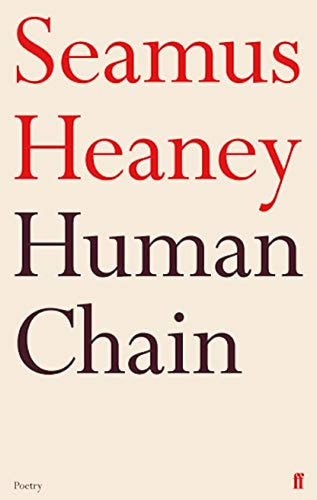 Book cover of 'Human Chain' by Seamus Heaney with red and black text on a beige background.