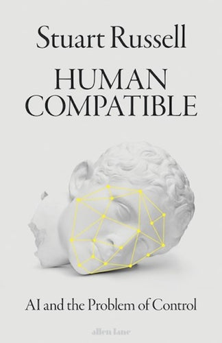 Human Compatible by Stuart Russell: stock image of front cover.