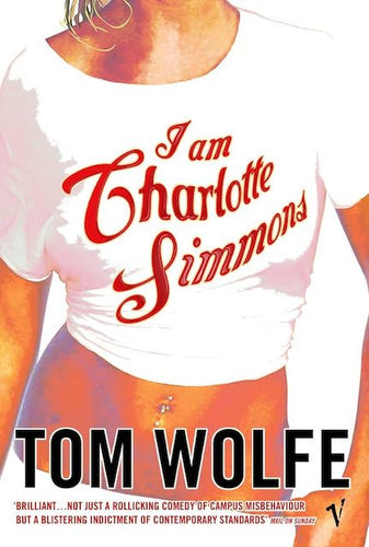 I am Charlotte Simmons by Tom Wolfe: stock image of front cover.