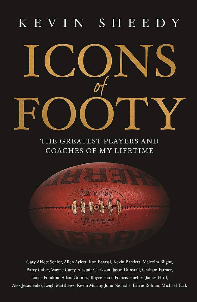 Icons of Footy by Kevin Sheedy: stock image of front cover.